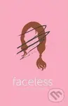 Faceless - Alyssa B. Sheinmel - kniha z kategorie Beletrie pro děti