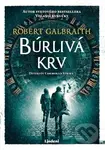 Búrlivá krv (Detektív Cormoran Strike je späť s novým prípadom!) - kniha z kategorie Detektivky, thrillery a horory