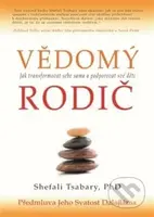 Vědomý rodič (Jak transformovat sebe sama a podporovat své děti) - kniha z kategorie Pozitivní myšlení