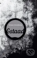 Gstaad - Arnon Grunberg - kniha z kategorie Beletrie