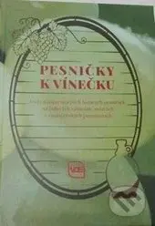 Pesničky k vínečku - kolektív autorov - kniha z kategorie Zpěvníky