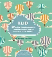 Klid (50 cvičení vědomé pozornosti, která vám pomohou zbavit se stresu a najít vyrovnanost) - kniha z kategorie Psychologie