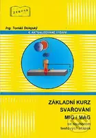 Základní kurz svařování MIG/MAG (6. vydání se souborem testových otázek) - kniha z kategorie Přírodní vědy a technika