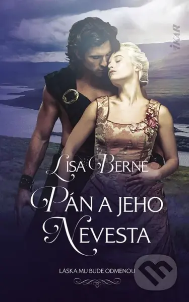 Pán a jeho nevesta (Láska mu bude odmenou) - Lisa Berne - kniha z kategorie Romantická