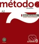 Método 2/A2 de espaňol: Libro del Profesor - Salvador Santamaria Pelaez
