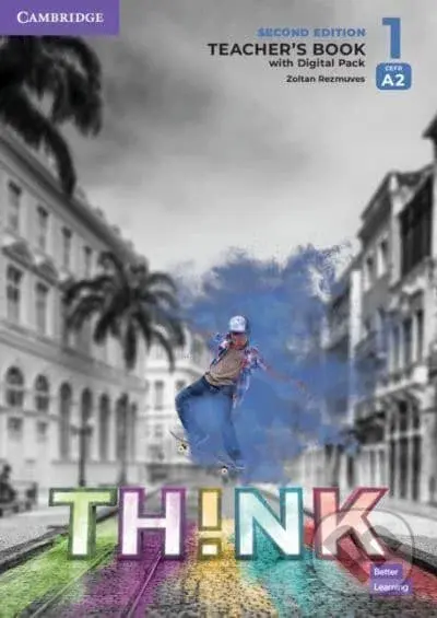 Think 2nd Edition 1 Teacher´s Book with Digital Pack - Zoltan Rézmüves
