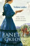 Volání srdce - Janette Oke