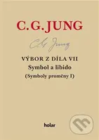 Výbor z díla VII. - Symbol a libido (Symboly proměny I) - kniha z kategorie Psychologie