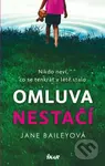 Omluva nestačí (Nikdo neví, co se tenkrát v létě stalo) - kniha z kategorie Společenská beletrie
