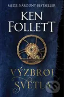 Výzbroj svetla - Ken Follett - kniha z kategorie Beletrie pro děti