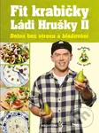 Fit krabičky Ládi Hrušky II (Detox bez stresu a hladovění) - kniha z kategorie Diety a zdravá výživa