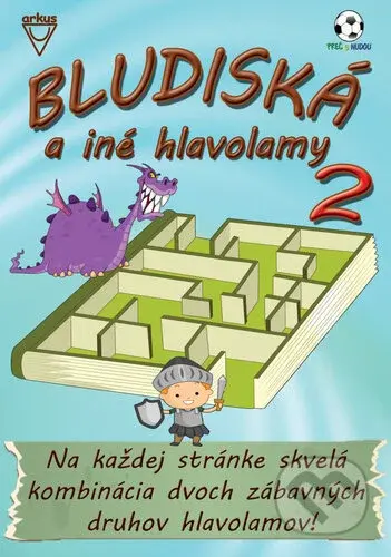 Bludiská a iné hlavolamy 2 - Jela Mlčochová, Richard Mečíř - kniha z kategorie Hlavolamy