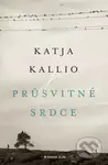 Průsvitné srdce - Katja Kallio - kniha z kategorie Romantická