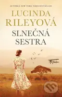 Slnečná sestra - Lucinda Riley - kniha z kategorie Společenská beletrie