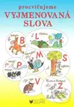 Procvičujeme vyjmenovaná slova - Vlasta Blumentrittová