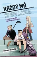 Každý má svou lajnu (O florbalu, prvních láskách a ceně vítězství) - kniha z kategorie Pro děti