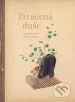 Ztracená duše - Olga Tokarczuk, Joanna Concejo (Ilustrátor) - kniha z kategorie Společenská beletrie