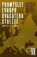 Promýšlet Evropu dvacátého století - Jana Škerlová - kniha z kategorie Historie