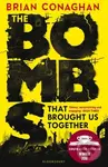 The Bombs That Brought Us Together - Brian Conaghan - kniha z kategorie Sci-fi, fantasy a komiksy