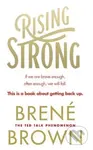 Rising Strong - Brené Brown - kniha z kategorie Psychologie