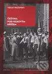 Čeština pod hákovým křížem - Václav Velčovský - kniha z kategorie Historie