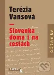 Slovenka doma i na cestách (Čítanka) - Terézia Vansová