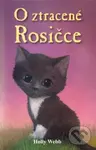 O ztracené Rosičce - Holly Webb