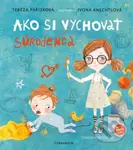 Ako si vychovať súrodenca - Tereza Pařízková, Ivona Knechtlová (ilustrátor) - kniha z kategorie Beletrie pro děti