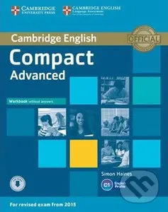 Compact Advanced C1: Workbook without Answers with Audio - Simon Haines