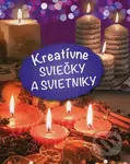 Kreatívne sviečky a svietniky - Kolektív autorov - kniha z kategorie Omalovánky, vystřihovánky, papír