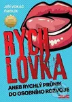 Rychlovka (aneb rychlý průnik do osobního rozvoje) - kniha z kategorie Motivace a seberozvoj