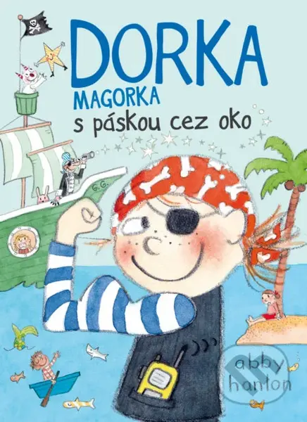 Dorka Magorka s páskou cez oko - Abby Hanlon - kniha z kategorie Beletrie pro děti
