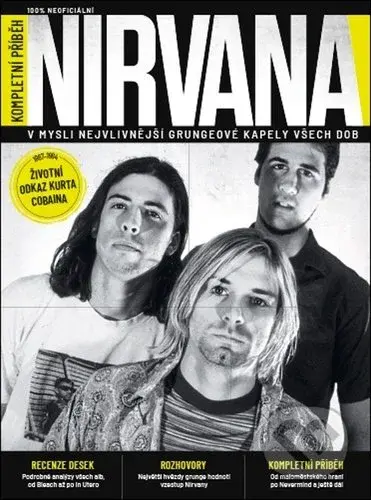 Nirvana (Kompletní příběh) - Chuck Crisafulli, Gillian G. Gaar - kniha z kategorie Hudba
