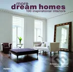 More Dream Homes (100 Inspirational Interiors) - Andreas von Einsiedel - kniha z kategorie Design