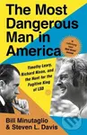 The Most Dangerous Man in America (Timothy Leary, Richard Nixon and the Hunt for the Fugitive King of LSD) - kniha z kategorie Detektivky