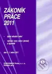 Zákoník práce 2011 (Stav k 1. lednu 2011) - kniha z kategorie Pracovní právo