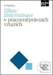 Zákaz diskriminace v pracovněprávních vztazích - Eva Šimečková - kniha z kategorie Management