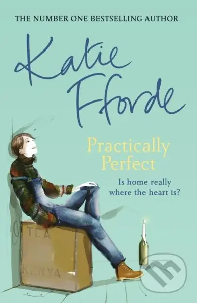 Practically Perfect - Katie Fforde,Practically Perfect - Katie Fforde - kniha z kategorie Romantické