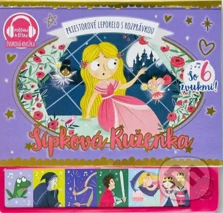 Šípková Ruženka - priestorové leporelo s rozprávkou so 6 zvukmi - kniha z kategorie Pohádky