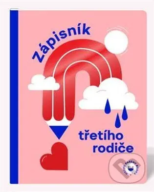 Zápisník třetího rodiče - Kamila Šimůnková Petrovská - kniha z kategorie Naučné knihy