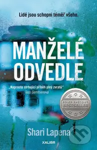 Manželé odvedle (Lidé jsou schopni téměř všeho) - Shari Lapena