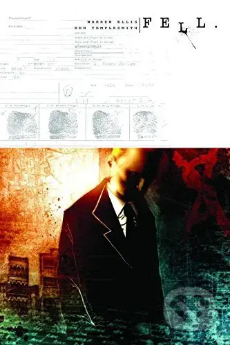 Fell 1: Feral City - Warren Ellis, Ben Templesmith (ilustrátor) - kniha z kategorie Komiksy