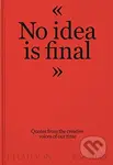The Talks - No Idea Is Final (Quotes from the Creative Voices of our Time) - kniha z kategorie Motivace a seberozvoj