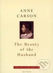 The Beauty Of The Husband - Anne Carson - kniha z kategorie Poezie
