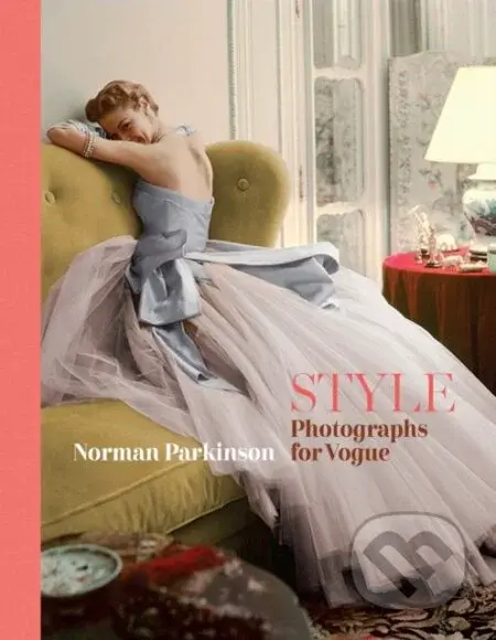 STYLE: Photographs for Vogue - Norman Parkinson - kniha z kategorie Móda