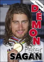 Peter Sagan Démon (S plakátem) - Petr Čermák - kniha z kategorie Individuální sporty