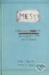 Mess (The Manual of Accidents and Mistakes) - Keri Smith - kniha z kategorie Beletrie pro děti