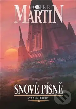 Snové písně 2. - George R.R. Martin - kniha z kategorie Sci-fi a fantasy