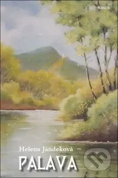 Palava - Helena Jandeková - kniha z kategorie Mýty, pověsti a legendy