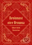Nevinnost otce Browna - Gilbert Keith Chesterton - kniha z kategorie Detektivky, thrillery a horory